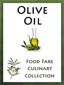 Food Fare Culinary Collection: Olive Oil