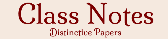 Class Notes: Distinctive Papers