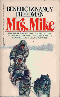 Class Notes: "Mrs. Mike" by Benedict & Nancy Freedman. Reviewed by Deborah O'Toole.