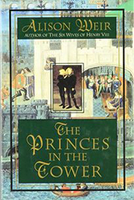 Class Notes: "The Princes in the Tower" by Alison Weir. Reviewed by Deborah O'Toole.
