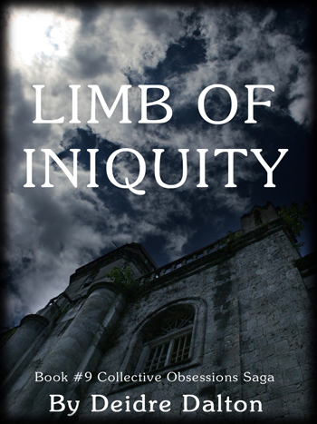 Possible book cover for the upcoming "Limb of Iniquity" by Deborah O'Toole writing as Deidre Dalton. Click on image to view larger size in a new window.