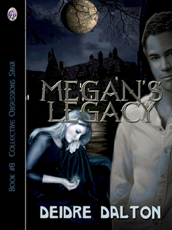 "Megan's Legacy" by Deidre Dalton is now available in paperback.