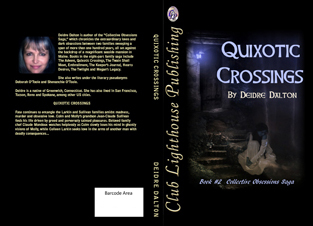 Front and back cover design for paperback edition of "Quixotic Crossings." Click on image to view larger size in a new window.