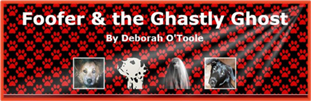 Free view of "Foofer & the Ghastly Ghost" by Deborah O'Toole during the month of October 2016.