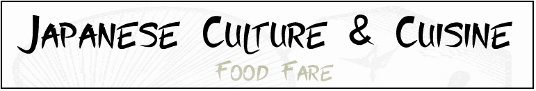 Food Fare: Japanese Culture & Cuisine