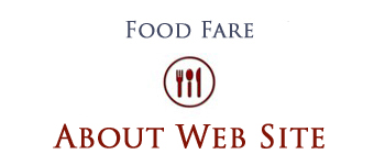 Food Fare: About Web Site