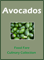 Food Fare Culinary Collection: Avocados