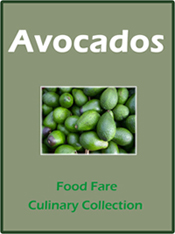 Food Fare Culinary Collection: Avocados