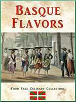 Food Fare Culinary Collection: Basque Flavors