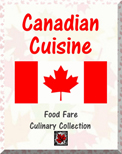 Food Fare Culinary Collection: Canadian Cuisine