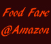 Food Fare @ Amazon