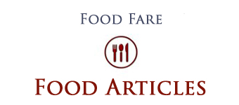 Food Fare: Food Articles