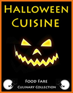 Food Fare Culinary Collection: Halloween Cuisine