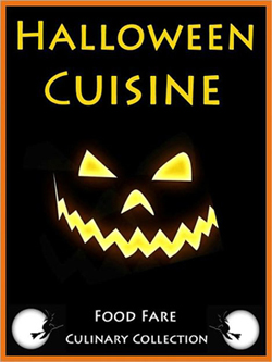 "Halloween Cuisine" is Book #22 in the Food Fare Culinary Collection.