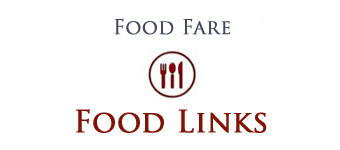 Food Fare: Food Links