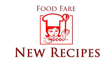 Food Fare: New Recipes