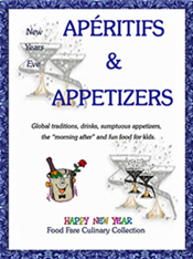 Food Fare Culinary Collection: New Years Eve Apéritifs & Appetizers