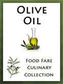 Food Fare Culinary Collection: Olive Oil