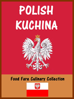Food Fare Culinary Collection: Polish Kuchina