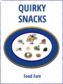 Food Fare: Quirky Snacks Cookbook. Click on image to view larger book cover size in a new window.