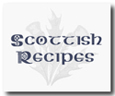 Food Fare: Scottish Recipes