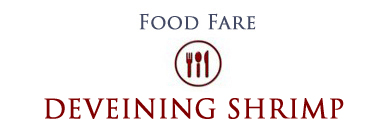 Food Fare: Deveining Shrimp