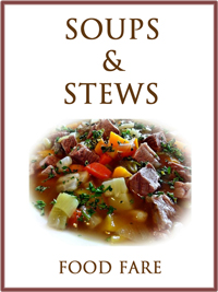 Food Fare: Soups & Stews Cookbook