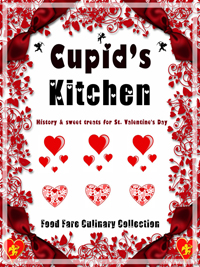 Food Fare Culinary Collection: Cupid's Kitchen