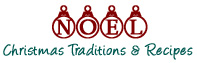 Noel: Christmas Traditions & Recipes