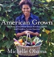 "American Grown" by Michelle Obama