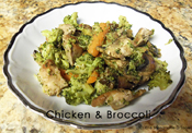 Chicken & Broccoli (better than the beef version of the same name).