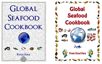 Global Seafood Cookbook book covers. Click on image to view larger size in a new window.