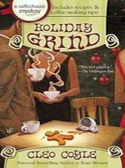 "Holiday Grind" by Cleo Coyle