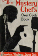"Mystery Chef's Own Cookbook: Presenting Marvelous Meals at Lower Cost" by John MacPherson.