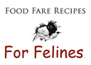 Food Fare Recipes: For Cats