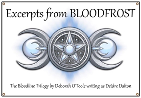Excerpts from "Bloodfrost" by  Deidre Dalton