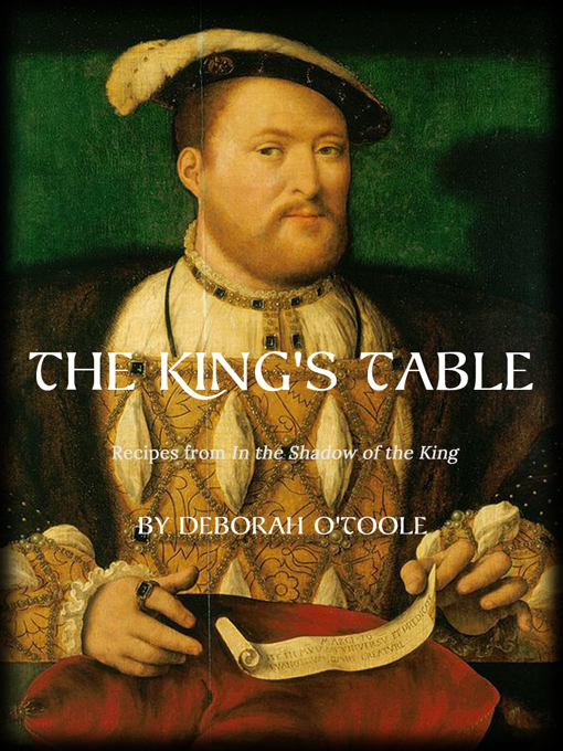 "The King's Table" by Deborah O'Toole was inspired by her novel, "In the Shadow of the King," where food is often mentioned in the storyline. The cookbook contains more than 60 authentic recipes common to the time period, including appetizers, beverages, bread & pastry, breakfast, entrees, side dishes, soups & stews, and sweets.