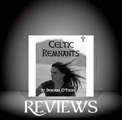 Review of "Celtic Remnants" by reviewer Barbara Cerda