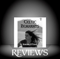 "Celtic Remnants" Reviews