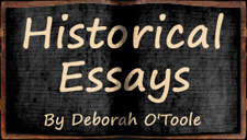 Historical Essays Collection by Deborah O'Toole