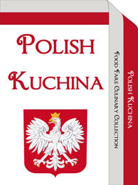 Food Fare Culinary Collection: Polish Kuchina