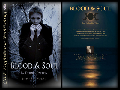 Front and back covers for "Blood & Soul" by Deidre Dalton. Click on image to view larger size in a new window.