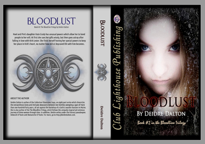 Front and back covers for "Bloodlust" by Deidre Dalton.
