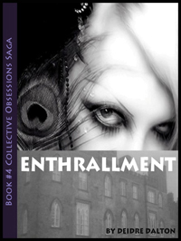 Second cover for "Enthrallment" by Deidre Dalton