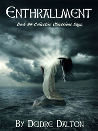 First cover for "Enthrallment" by Deidre Dalton