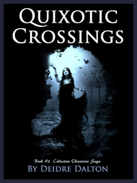 First cover for "Quixotic Crossings" by Deidre Dalton