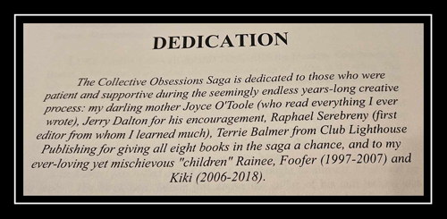 Dedication for the "Collective Obsessions Saga" by Deidre Dalton (aka Deborah O'Toole). Click on image to view larger size in a new window.