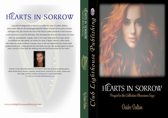 Front cover, spine and back cover for the paperback edition of "Hearts in Sorrow" by Deborah O'Toole writing as Deidre Dalton