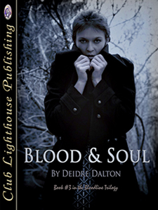 "Blood & Soul" by Deborah O'Toole writing as Deidre Dalton is the second book in the Bloodline Trilogy.