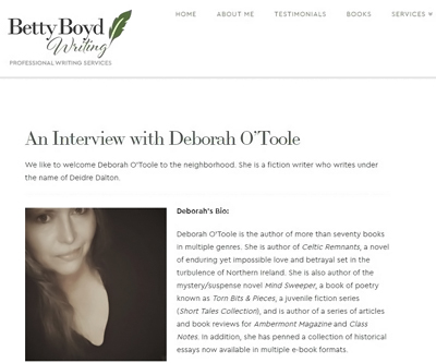 New interview with Deborah O'Toole at Betty Boyd Writing Services (Author Inspired Blog).